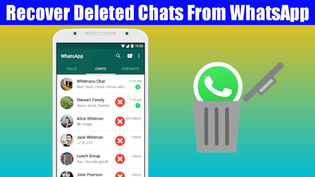 Recover Deleted Chats From WhatsApp